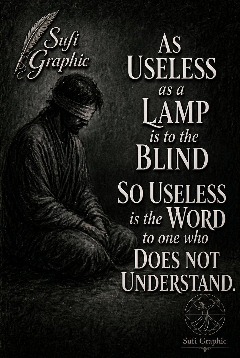SufiGraphic's tweet photo. #Blind #Lamp #Light #Quote #Perception #Reason #Morality #Aphorisms #QuotesWithImages Note: This is a quoted saying. https://t.co/DcwAvCB0TS