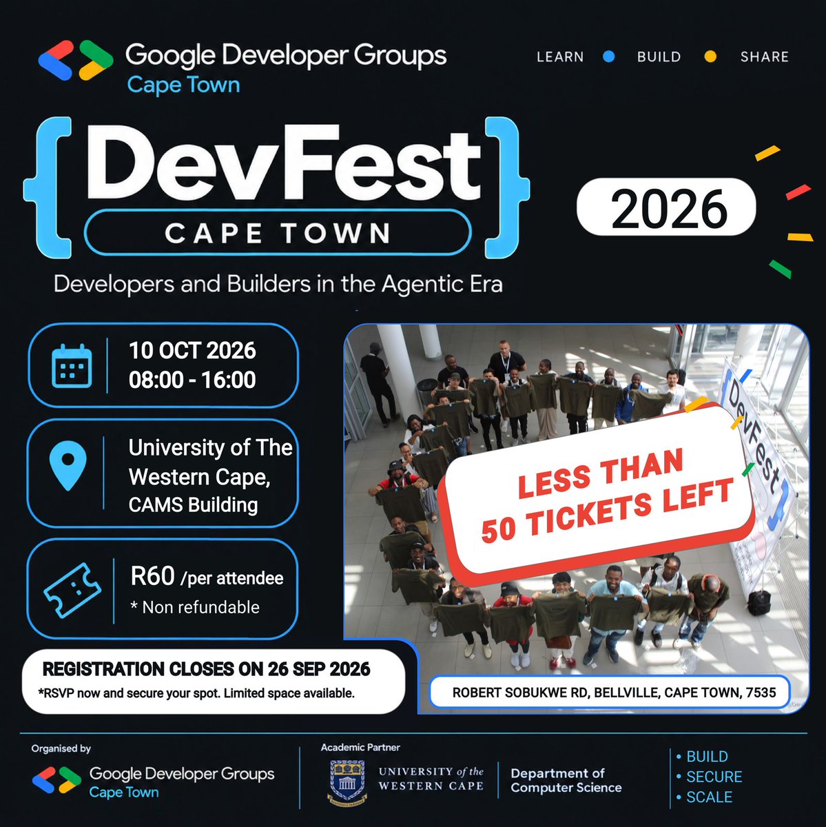 GDGCapeTown's tweet photo. 🎟️ Less than 50 tickets left!

We’re getting closer to DevFest Cape Town 2026 &amp; tickets are going fast. 🚀

Join us on 10 October for a full day of talks, hands-on learning, networking, and conversations around:

Build. Secure. Scale.
Developers and builders in the agentic era. https://t.co/vrf3jFTIDH