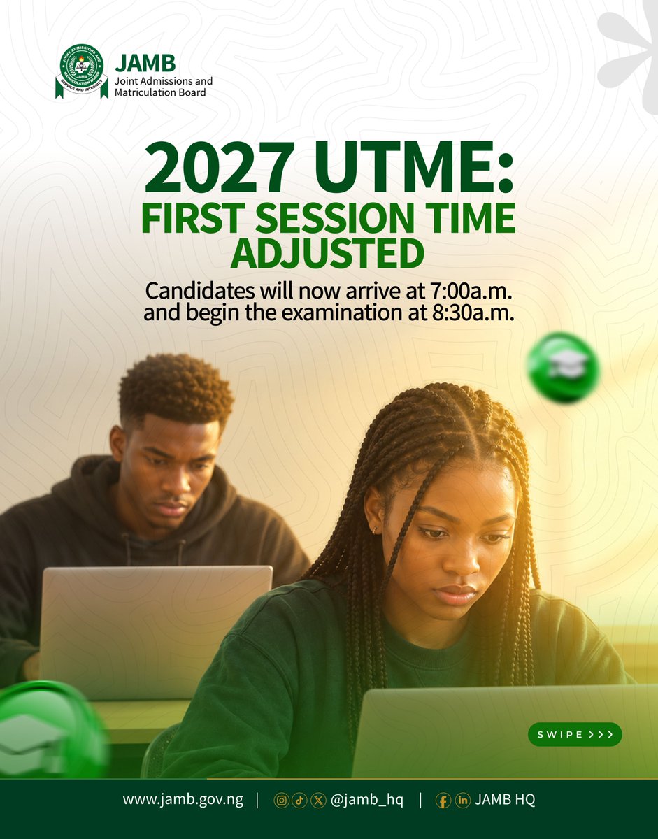 jamb_hq's tweet photo. 2027 UTME: A SAFER START FOR CANDIDATES 

JAMB has adjusted the arrival time for candidates in the first UTME examination session, moving it from 6:30 a.m. to 7:00 a.m.

The adjustment is aimed at reducing the challenges associated with very early-morning travel, particularly for candidates travelling long distances to their CBT centres.

The decision was reached during the Board’s 2026 Management and IT Retreat, as part of efforts to make the 2027 UTME safer, more efficient and more convenient for candidates.

Please note: The new 7:00 a.m. arrival time applies to the first examination session. Further details on the complete 2027 UTME timetable will be communicated through JAMB’s official channels.

A safer journey. A better UTME experience.

#JAMB #UTME2027 #JAMBUpdates #JCare #CandidateFirst