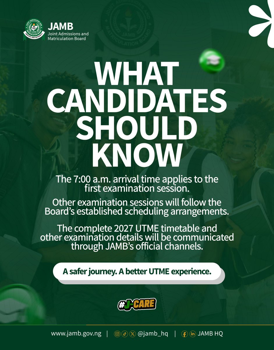 jamb_hq's tweet photo. 2027 UTME: A SAFER START FOR CANDIDATES 

JAMB has adjusted the arrival time for candidates in the first UTME examination session, moving it from 6:30 a.m. to 7:00 a.m.

The adjustment is aimed at reducing the challenges associated with very early-morning travel, particularly for candidates travelling long distances to their CBT centres.

The decision was reached during the Board’s 2026 Management and IT Retreat, as part of efforts to make the 2027 UTME safer, more efficient and more convenient for candidates.

Please note: The new 7:00 a.m. arrival time applies to the first examination session. Further details on the complete 2027 UTME timetable will be communicated through JAMB’s official channels.

A safer journey. A better UTME experience.

#JAMB #UTME2027 #JAMBUpdates #JCare #CandidateFirst