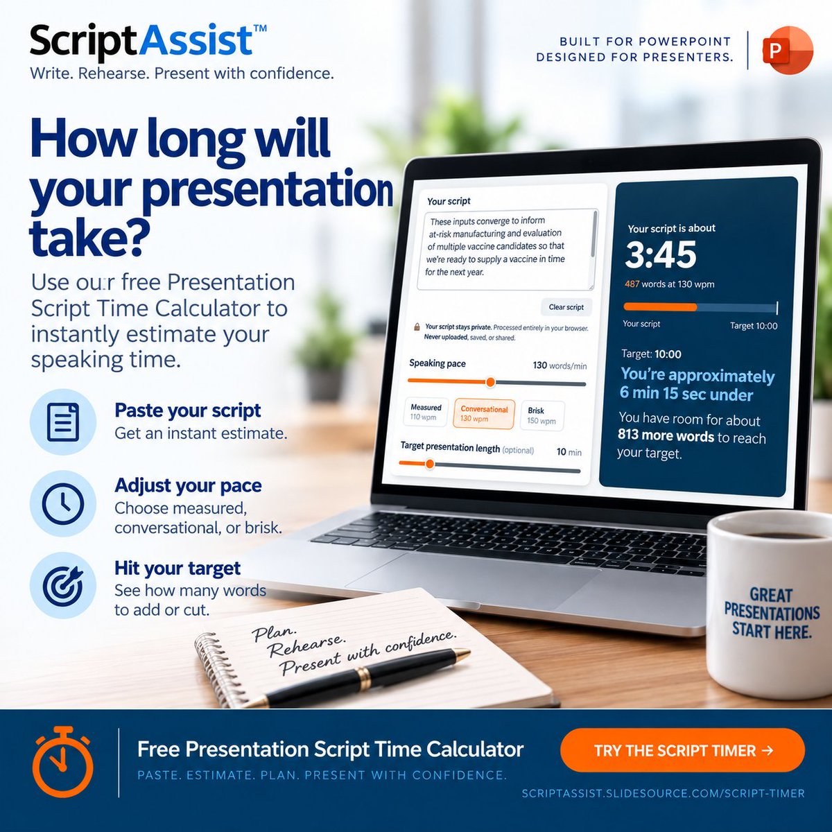 SlideSource's tweet photo. How long will your presentation actually take?

Word count is only part of the answer. How fast you speak can make a big difference. And when you're writing to a 10-minute target, it can be hard to know whether you're on track.

The free Presentation Script Time Calculator gives you a quick answer. Paste in your script, choose your speaking pace, and see your estimated presentation time.

Set a target and it will also show you approximately how many words you need to add or cut.

No upload. No account required. Your script is processed entirely in your browser.

Try the free Presentation Script Time Calculator:
https://t.co/d59SWdxnrI

#PresentationSkills #PublicSpeaking #PowerPoint #ScriptAssist