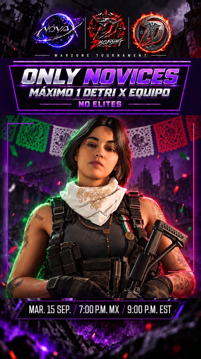 NovaX_org's tweet photo. 🚨TORNEO OFICIAL NovaX🚨

   Only Novices / Max 1 Detri
━━━━━━━━━━━━━━

📅 Martes 15 Sep
🕗 7:00 PM MX / 9:00 PM EST
👥 14 Teams Mín
🏆 MP : 120 PTS
🌎 HOST NAC

 Admin:  @sibU__x 

━━━━━━━━━━━━━━

🎙️ Caster:  @DarcFalcon13 
 
🤝 Sponsors 

@yoDisclaising 

El Doctor98 ⚕️