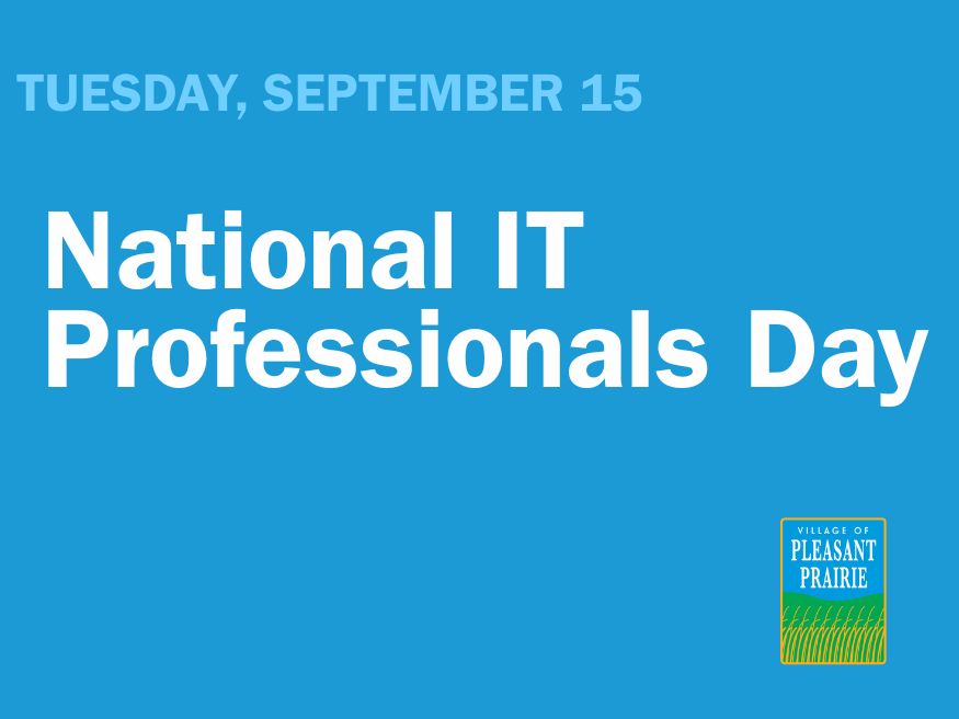 PlPrairieWI's tweet photo. On National IT Professionals Day, we're celebrating the team that keeps Pleasant Prairie connected.
 
Thank you for your patience, your problem-solving and your dedication to our community. Happy National IT Professionals Day to our IT team! https://t.co/bsECzEvbo2