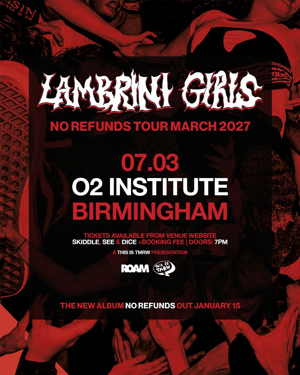 O2InstituteBham's tweet photo. Brighton punk rockers Lambrini Girls head to Brum on their No Refunds Tour - Sunday 07 March. Priority Tickets on sale Wednesday 16 September at #O2Priority. https://t.co/L7ud39UCO6
