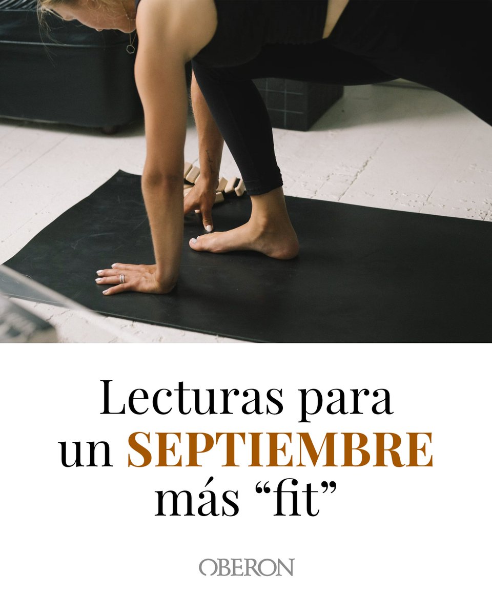 OberonLibros's tweet photo. ¿En #septiembre quieres moverte más, mejorar tus hábitos y sentirte bien por dentro y por fuera? 🏃‍♂️🏋‍♂️

Ponerse #fit no tiene por qué ser complicado y una buena lectura puede darte el empujón que necesita. 🙌💚

👇 HILO 👇 https://t.co/AgoTxq1KiQ