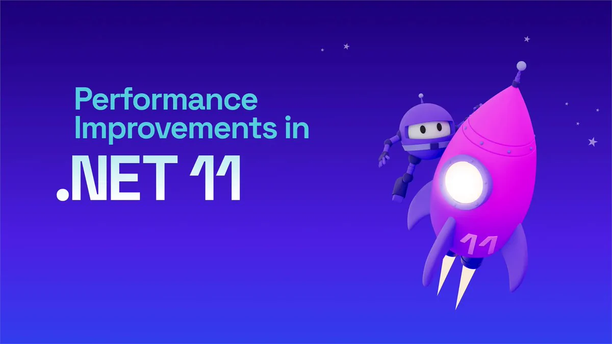 A cartoon character, resembling a robot, rides a pink rocket labeled '.NET 11' against a purple background. The text 'Performance Improvements in .NET 11' appears prominently to the left.