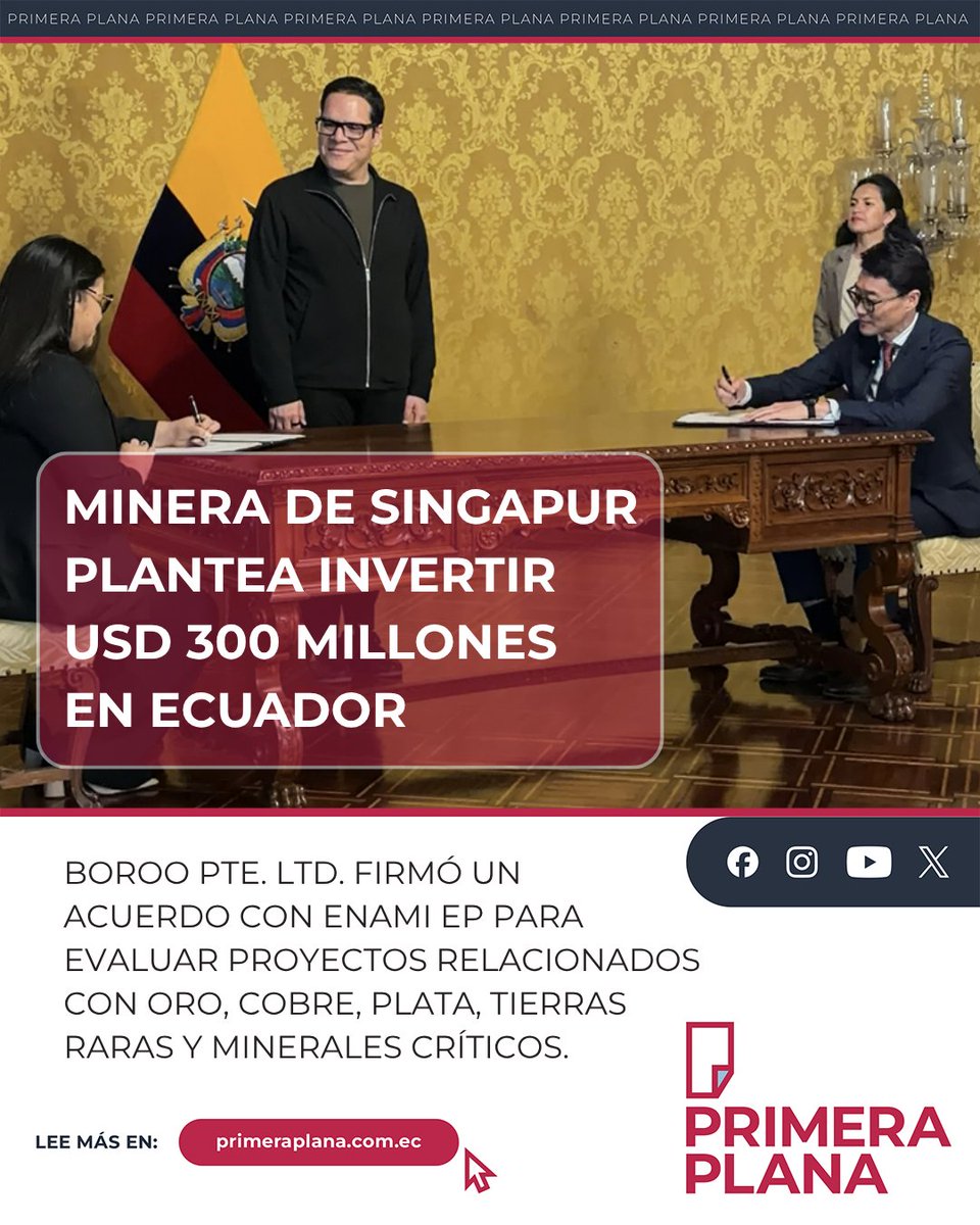 PrimeraPlanaECU's tweet photo. 🚨 Una compañía minera de #Singapur plantea invertir USD 300 millones en #Ecuador.
⛏️Boroo Pte. Ltd. firmó un acuerdo con #EnamiEP para evaluar proyectos relacionados con #oro, #cobre, #plata, #tierrasraras y #minerales críticos.
📃#Enami informó este martes que el convenio contempla transferencia de tecnología y evaluación de oportunidades de desarrollo y procesamiento de minerales. https://t.co/4UuDh9OkYu
