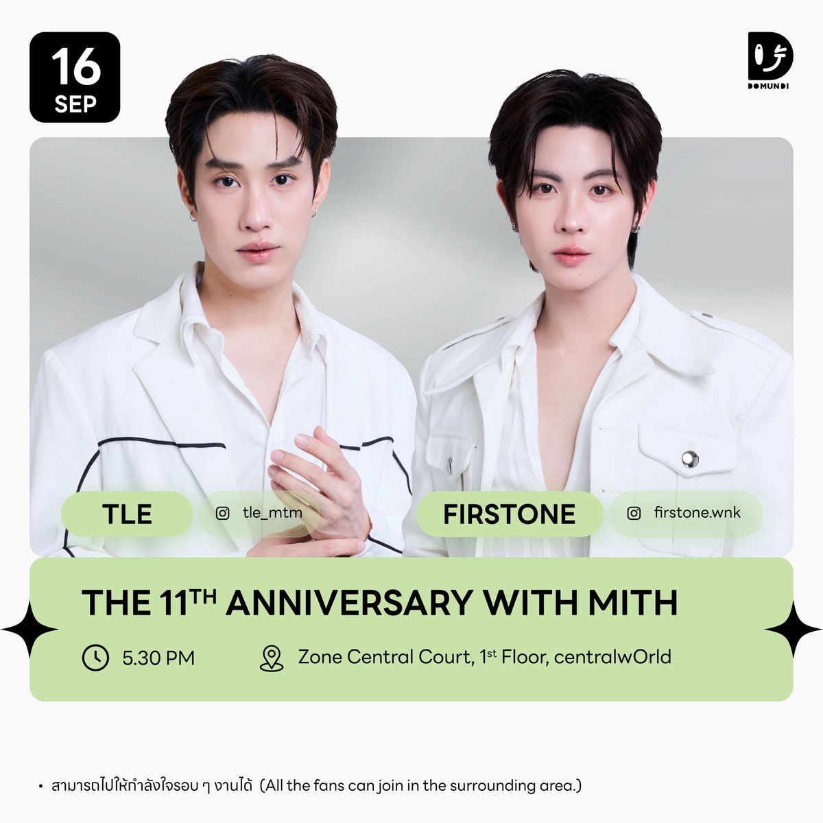 DomundiTV's tweet photo. #DMDschedule 

🗓️ : 16.09.2026

The 11th Anniversary with MITH 

🙋🏻‍♂️ : @TLE_mtm @firstone_wnk 
⏰️ : 17.30 น. | 5.30 PM (GMT+7)
📍 : Zone Central Court, 1st Floor, centralwOrld
📢 : สามารถไปให้กำลังใจรอบ ๆ งานได้

#️⃣ : #The11thAnniversaryWithMITH

#TLE_mtm #FirstOne
#domunditv https://t.co/zH5VfMt20y