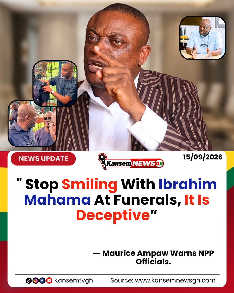 kansemtvgh's tweet photo. Stop Smiling With Ibrahim Mahama At Funerals, It Is Deceptive – Maurice Ampaw Warns NPP Officials.

#kansemtvgh https://t.co/BDhaa2duA9