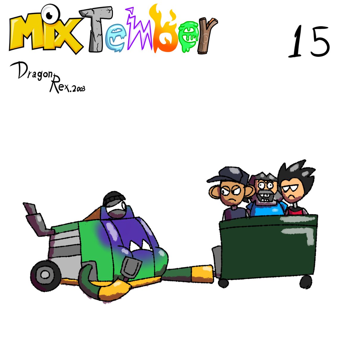 d_rex2003's tweet photo. Día 15 de #mixtember
Sabes que haces algo mal cuando el wey que come literal basura le da asco tu presencia
#mixels #mixelsfanart https://t.co/xM1D7ekMuo