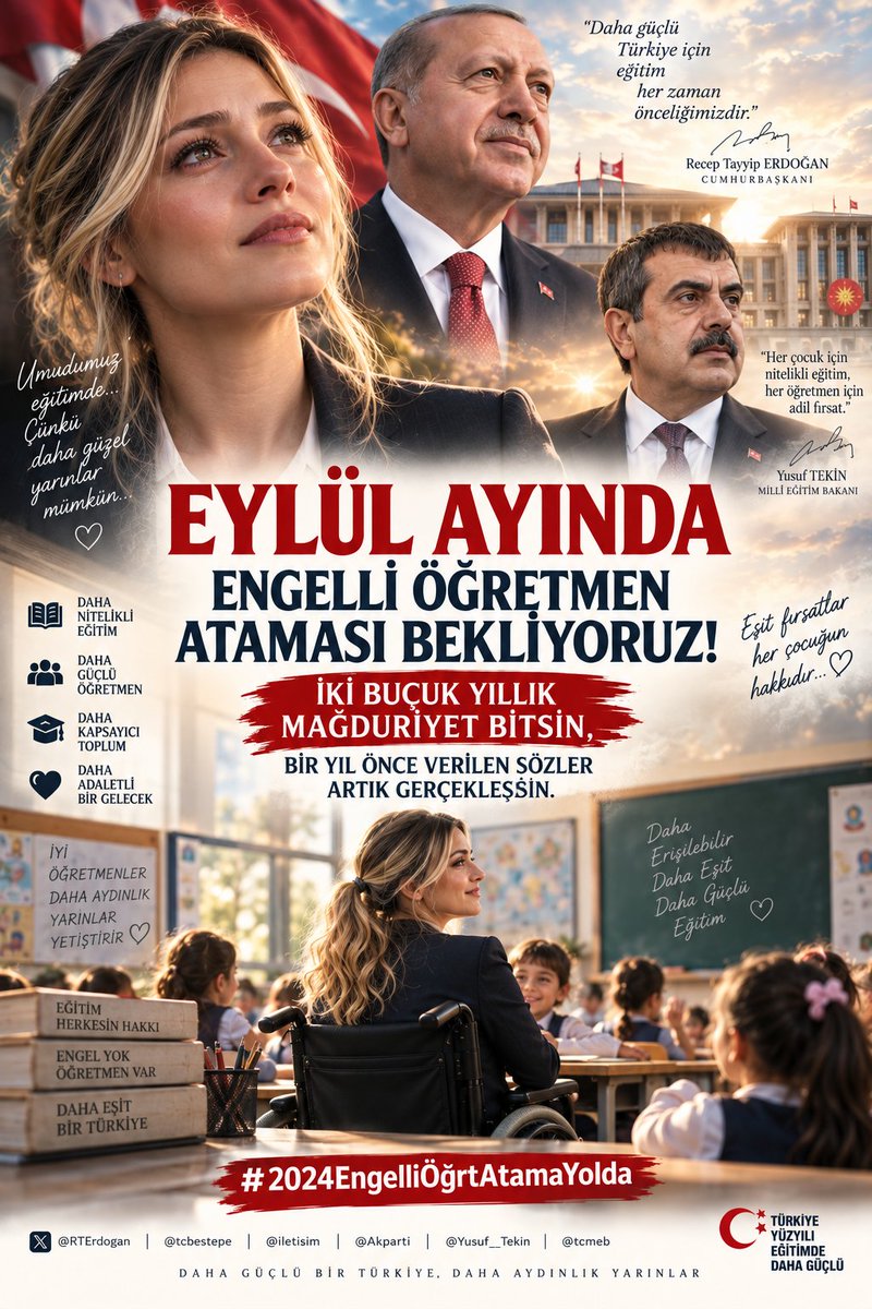 alkan387857's tweet photo. Eylül ayında engelli öğretmen ataması bekliyoruz! İki buçuk yıllık mağduriyet bitsin, bir yıl önce verilen sözler artık gerçekleşsin.
@RTErdogan @tcbestepe @iletisim @Akparti @Yusuf__Tekin @tcmeb
#2024EngelliÖğrtAtamaYolda https://t.co/CbbaY5glvL