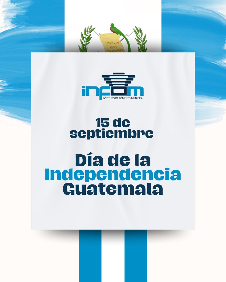infom_guatemala's tweet photo. 🇬🇹 Hoy conmemoramos con orgullo el 15 de septiembre, Día de la Independencia de Guatemala, celebrando nuestra historia, identidad y el compromiso de seguir construyendo un mejor país.
¡Felices fiestas patrias! 💙🤍💙
#INFOM #IndependenciaDeGuatemala #15DeSeptiembre #Guatemala https://t.co/mQZMMEeu0A