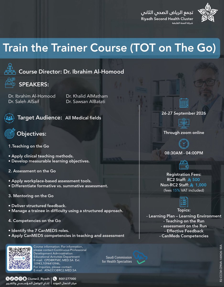 Cluster2_Riyadh's tweet photo. Train the Trainer Course (TOT on the GO)

🗓️ September 26-27, 2026
⏰ 8:30 AM – 4:00 PM

🔗 Register here:
https://t.co/6RL27UGZWb

#Riyadh_Second_Health_Cluster https://t.co/Q42BTe2CJL