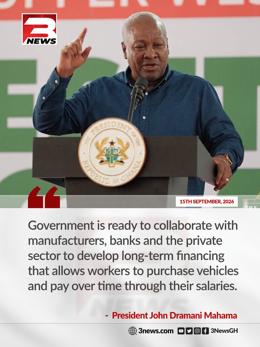 tv3_ghana's tweet photo. President John Dramani Mahama has announced that the government is ready to collaborate with manufacturers, banks, and the private sector to develop long-term financing that allows workers to purchase vehicles and pay over time through their salaries.

#3NewsGH #TV3GH https://t.co/KZYrJjG8oJ