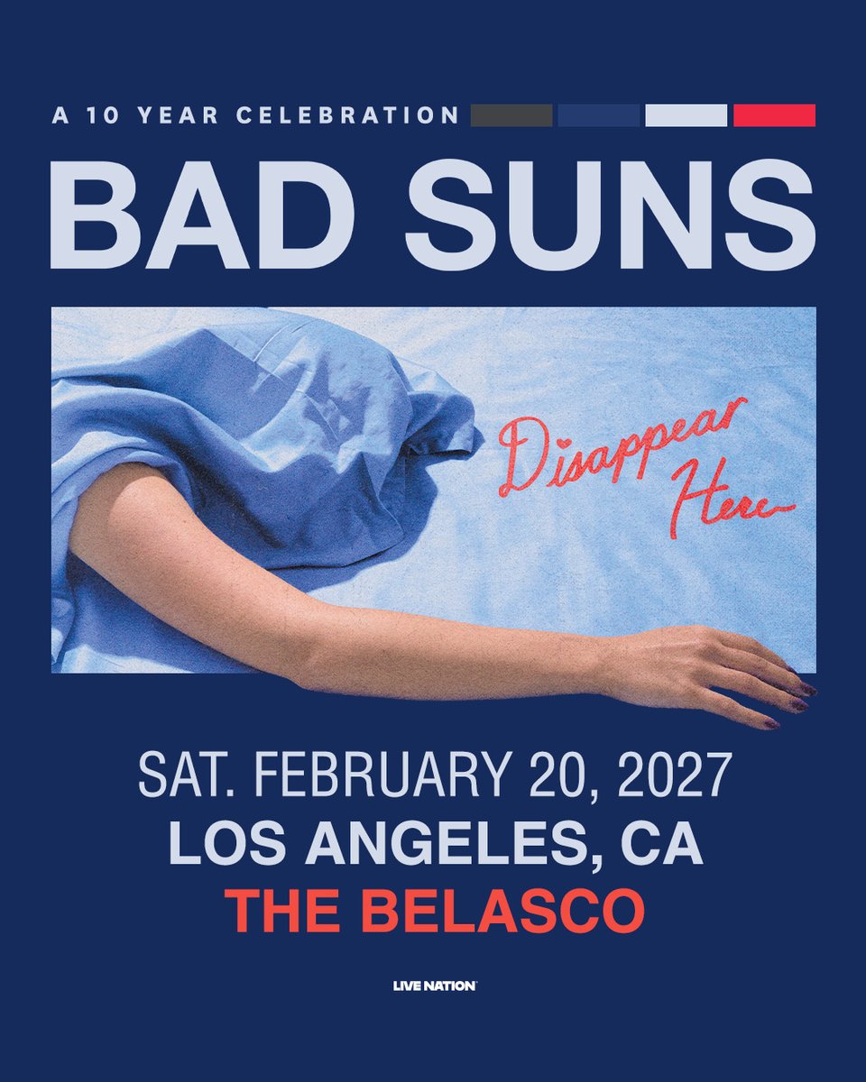 BelascoLA's tweet photo. JUST ANNOUNCED! Bad Suns return to The Belasco on Saturday, February 20th, 2027 for Disappear Here: A Ten Year Celebration!

◼️ Local + artist presales begin Thurs 9/17 at 10AM
⚔️ Tickets go on sale to the general public Fri 9/18 at 10AM
🎟️🔗  https://t.co/Lccr0wu01t https://t.co/3WlPZgNxem