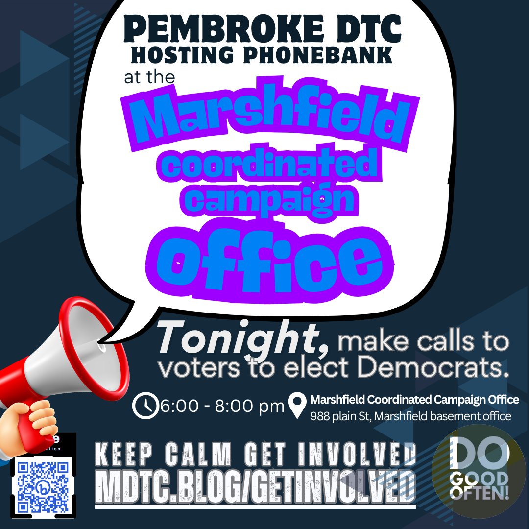 marshfielddtc's tweet photo. Tonight the Pembroke Democratic Town Committee (DTC) is hosting a phone bank for local and national candidates at the Marshfield coordinated campaign office.  For more information, please visit https://t.co/2tI5sZBu0x or scan the QR code https://t.co/p3GWwrK0Yv