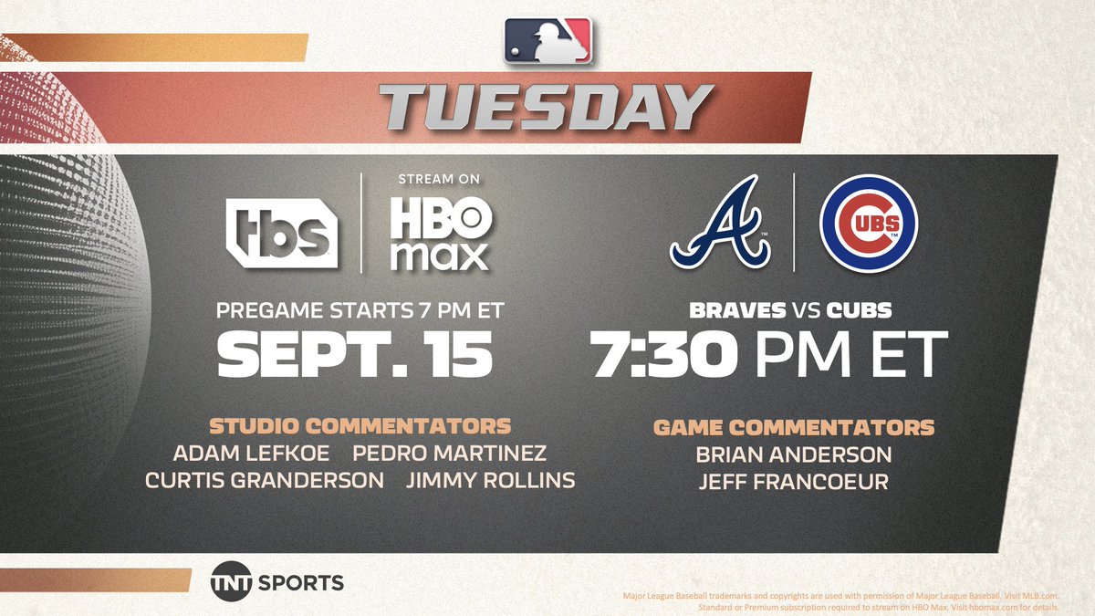 TNTSportsPR's tweet photo. The heat is on in the race to October. 🔥 MLB Tuesday is back tonight with a crucial matchup and all the latest Postseason storylines.

📺 7 p.m. | Pregame with @AdamLefkoe, @45PedroMartinez, @cgrand3 & @JimmyRollins11 

⚾️ 7:30 p.m. | @Braves at @Cubs 

🎙️ @BAndersonPxP & @JeffFrancoeur