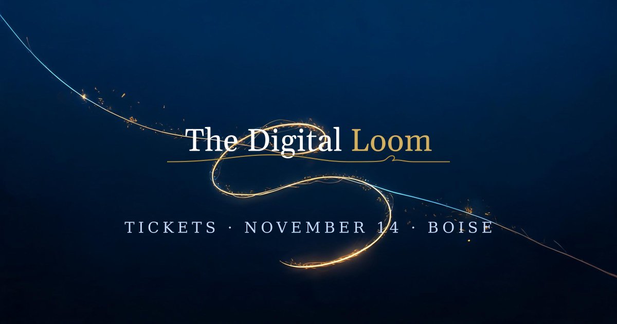 TheLoomBoise's tweet photo. The Digital Loom: Intersecting Realities 
Ticket sales are now LIVE: 
https://t.co/os4Cn3LoCO
Grab yours now! https://t.co/yVN73KgoOu