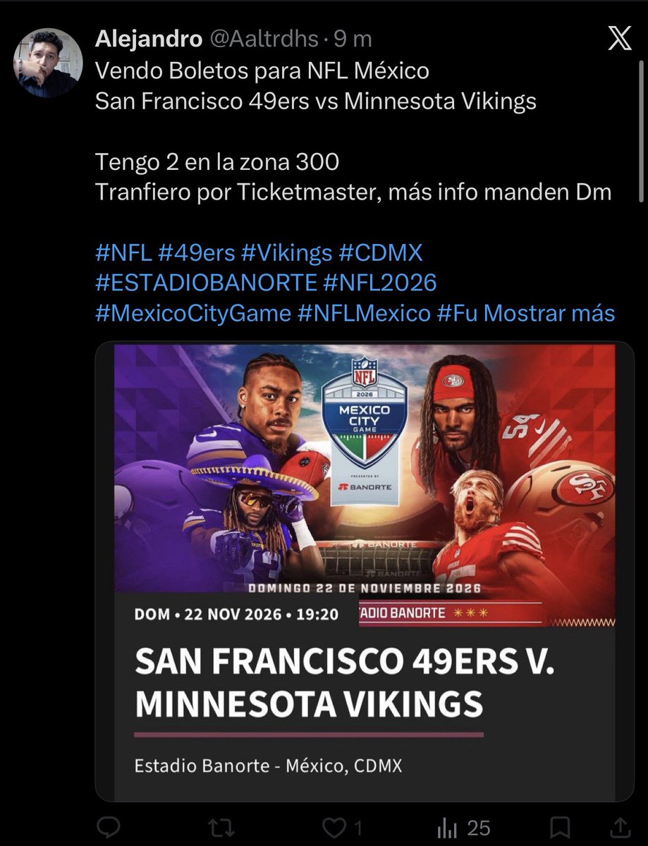 nenabrendda's tweet photo. ESTAFA

@Aaltrdhs antes @Aleijat56 @Ailodriys @Lextrah @alejitsh y @Hermostraskell ESTAFA CON BOLETOS NFL México San Francisco 49ers vs Minnesota Vikings
SUS REDES Y FAMILIA NO TIENE BOLETO

#49ers #Vikings #CDMX #ESTADIOBANORTE #MexicoCityGame #EstadioBanorte  #MinnesotaVikings https://t.co/OkRlEV6QpK