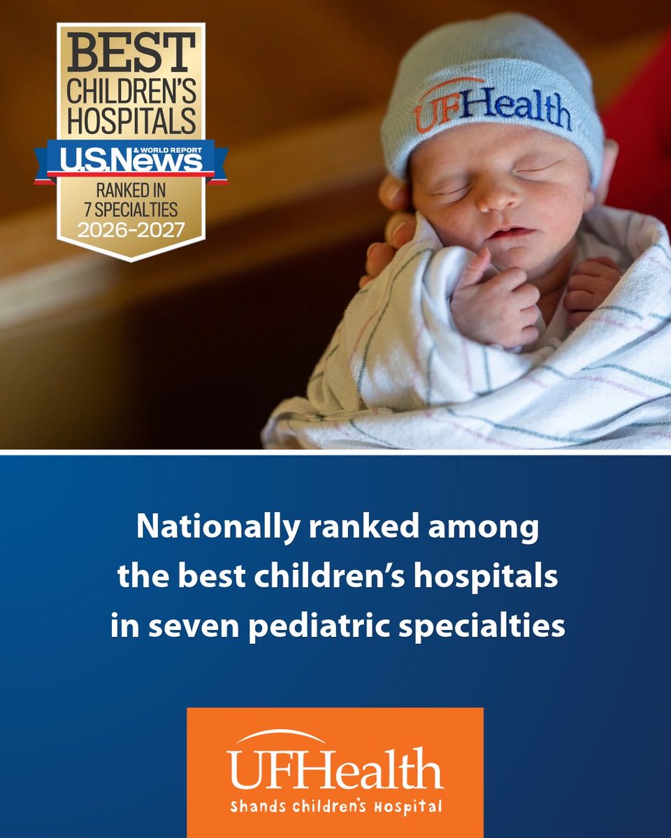 UFHealth's tweet photo. UF Health Shands Children’s Hospital has risen to No. 3 in Florida in U.S. News &amp; World Report’s 2026-27 Best Children’s Hospitals rankings, with seven pediatric specialties recognized among the nation’s top 50. 

https://t.co/Y99b5b8s19 https://t.co/2tSLT0Beso