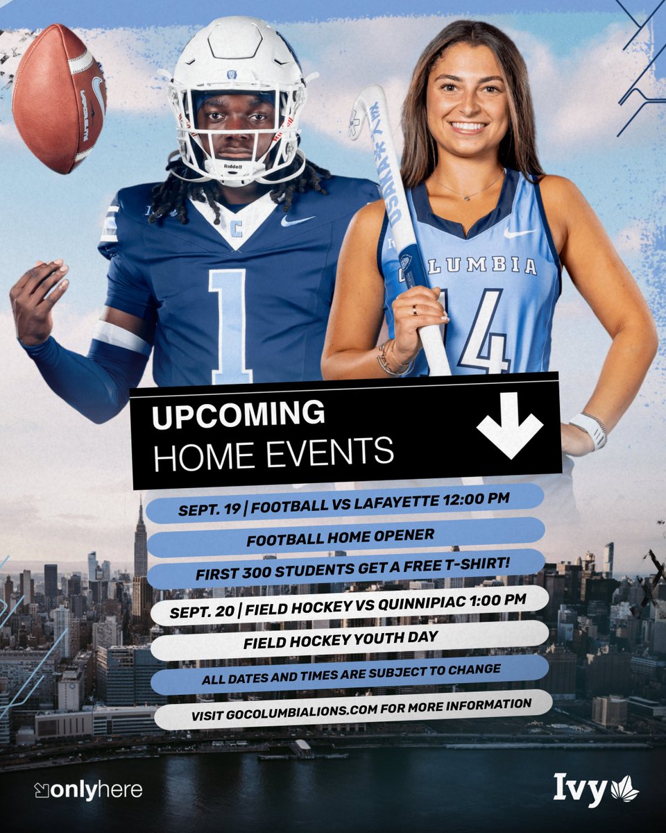 GoColumbiaLions's tweet photo. UPCOMING HOME EVENTS 🦁  

HOME OPENER 
@CULionsFB 
vs Lafayette | 12:00pm  9/19

YOUTH DAY
@CULionsFH 
vs Quinnipiac | 1:00pm 9/20

#RoarLionRoar 🦁 // #OnlyHere  🗽 https://t.co/RwR7ooWeaK