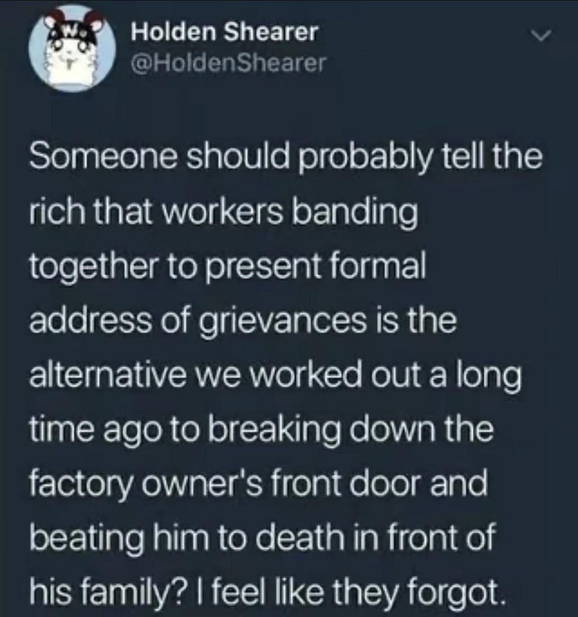 DrLearnALot's tweet photo. The workers need to remember this. THIS. https://t.co/xr5paavHo6