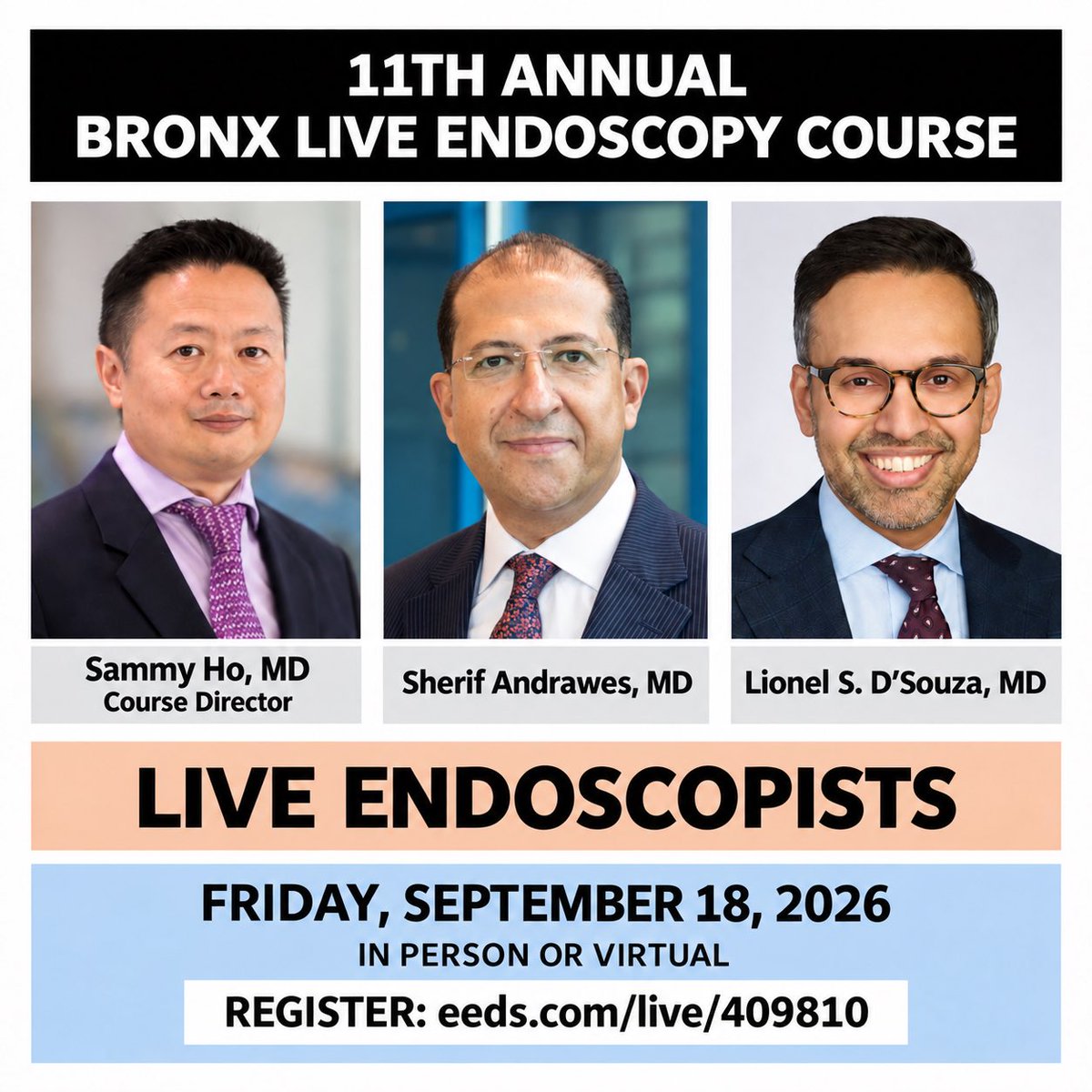 shandrawes's tweet photo. Looking forward to the 11th Annual Bronx Live Endoscopy Course, directed by @Sammy_HoMD 

Live cases with @Sammy_HoMD, @shandrawes & @LionelSDSouza 

🌟Stellar Faculty Panelists 
👏 Practical teaching and real-time discussion.
Sept. 18 | In person or virtual- Complimentary registration 
https://t.co/601rAv4xcy
#GIEndoscopy
