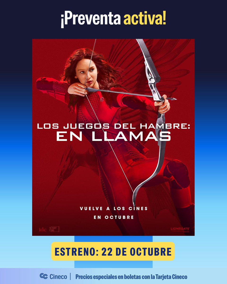 Cine_Colombia's tweet photo. Volvemos a Panem. 🏹🔥
🎟️ La saga completa de Los Juegos del Hambre ya está en preventa en Cine Colombia.
Consulta los términos y condiciones de la Tarjeta Cineco aquí: https://t.co/3xUlyaoh1r
#LosJuegosDelHambre #EnLlamas #Sinsajo #CineColombia https://t.co/IdeCGaUFZf