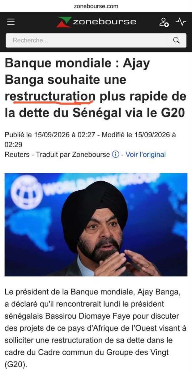 KiliFeuu's tweet photo. 📌Le président de la Banque mondiale annonce l’ouverture de discussions avec le Président Diomaye sur une RESTRUCTURATION RAPIDE DE LA DETTE du Sénégal.

Le président de la Banque mondiale, Ajay Banga, a déclaré qu'il rencontrerait lundi le président sénégalais Bassirou Diomaye Faye pour discuter des projets de ce pays d'Afrique de l'Ouest visant à solliciter une restructuration de sa dette dans le cadre du Cadre commun du Groupe des Vingt (G20).
'Nous allons discuter de la manière dont nous pouvons aider à garantir que son dossier soit traité par le Cadre commun du G20 avec la plus grande célérité par rapport aux cas précédents', a déclaré Ajay Banga à Reuters.

Ajay Banga a précisé que les membres du G20 avaient travaillé à la réforme du processus de traitement de la dette et à l'accélération du calendrier de finalisation des restructurations, et que le Sénégal devrait pouvoir bénéficier de l'expérience acquise.

Amadou Ba