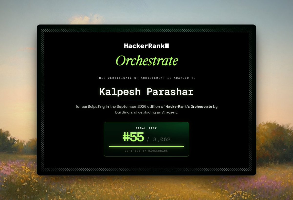 KalpeshParashar's tweet photo. Another edition of HackerRank Orchestrate, Another W! Ranked #55 in the Orchestrate September'26! 🏆 

Will try to get higher in the next edition, from #71 of 1,343 to #55 of 3,062 is a good progress for me. See u next edition!

Check out the leaderboard: https://t.co/3NUUPneoP6 https://t.co/SbKsPsrrSW