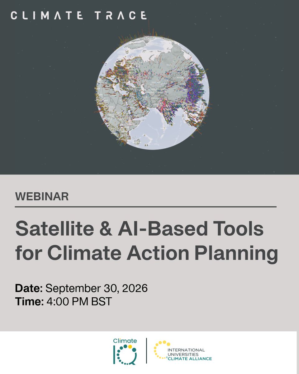 ClimateTRACE's tweet photo. Climate TRACE is teaming up with #ClimateIQ to host an interactive webinar to highlight how our asset-level data and transition planning tools can support high-impact decarbonization efforts.

🗓️ Date: September 30, 2026
⏰ Time: 4:00 pm BST https://t.co/IT78jErnJW