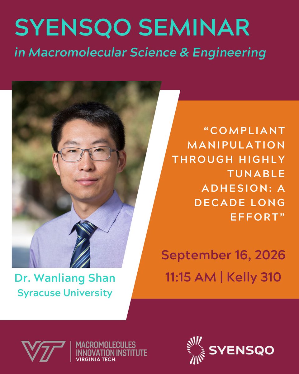 VirginiaTechMII's tweet photo. Dr. Wanliang Shan will be visiting from Syracuse University tomorrow for our fall @syensqo seminar series. 

Title: "Compliant Manipulation Through Highly Tunable Adhesion: A Decade Long Effort"

September 16th | Kelly 310

Full schedule: https://t.co/aVIsjfqBKt https://t.co/Ex9Wr6413X