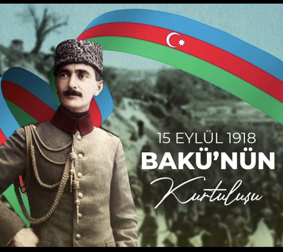 Zulai1624496's tweet photo. Can Azerbaycan’ın başkenti Bakü’nün işgalden kurtuluşunun 108'inci yıl dönümü kutlu olsun.

Nuri Killigil Paşa ve muzaffer ordusu ile bağımsızlık uğruna can veren tüm kahramanlarımızı saygıyla ve rahmetle anıyoruz. 🇹🇷🇦🇿
#NuriPasa https://t.co/OszbU7jdV8