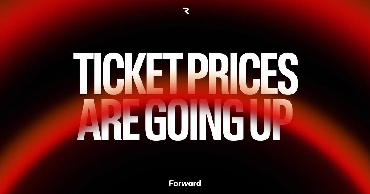 Bold text announces that ticket prices are increasing, set against a vibrant gradient background.