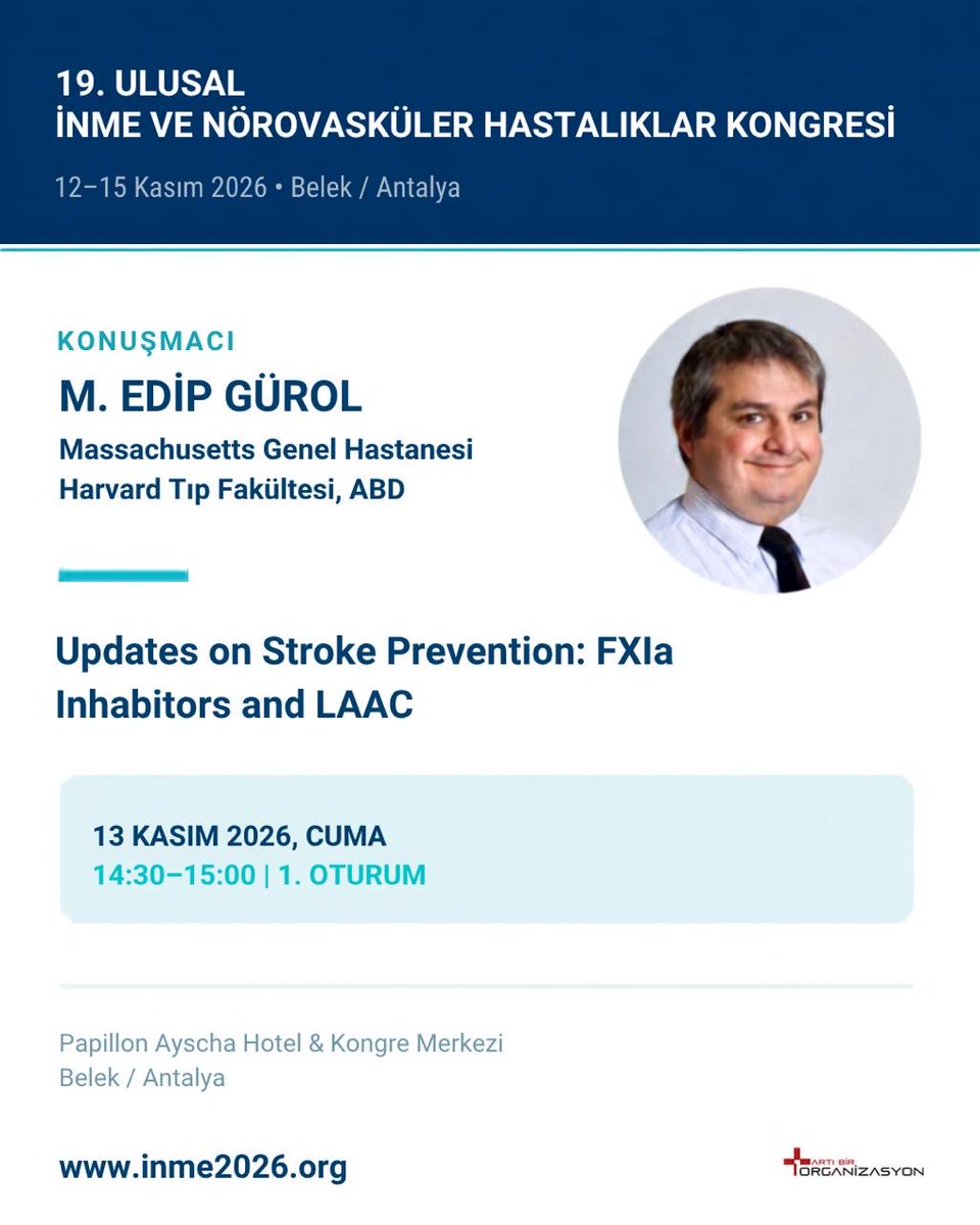 InmeKongresi's tweet photo. İnme önleme stratejilerindeki güncel yaklaşımlar, 19. Ulusal İnme ve Nörovasküler Hastalıklar Kongresi’nde…
Dr. M. Edip Gürol “Updates on Stroke Prevention: FXIa Inhibitors and LAAC”
#İnme2026 #İnmeKongresi #Nörovasküler #StrokePrevention #Stroke #FXIaInhibitors #İnmeÖnleme https://t.co/lu4xPeKsKu