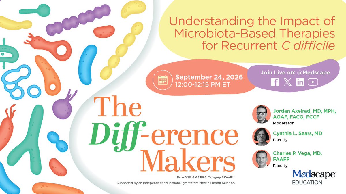 MedscapeCME's tweet photo. SAVE THE DATE 🗓️
Join Dr. Axelrad, Dr. Sears & Dr. Vega LIVE as they discuss how microbiota-based therapies are transforming recurrent C. difficile care! 🦠
📅 Sept 24th
⏰ 12:00pm ET
🔗 https://t.co/UGbV2ci37T
#Gastroenterology #InfectiousDisease #Cdiff https://t.co/ONNkipMKTr