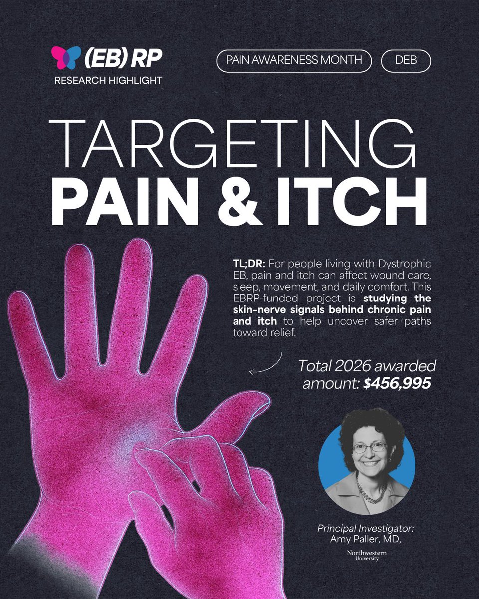 EBResearch's tweet photo. Pain and itch in EB are not just symptoms. They are signals.

This Pain Awareness Month, we’re spotlighting EBRP-funded research led by Amy Paller, MD, at Northwestern University. Her team is studying how chronic wounds may activate a loop between the skin, nerves, and immune system, keeping pain and itch “turned on” even beyond visible wounds.

This research is also exploring the body’s own pain-regulating system, called the endocannabinoid system, as a possible path toward safer, non-opioid relief for people living with EB. By better understanding what drives EB pain and itch, Dr. Paller’s team hopes to move closer to treatment options that are more targeted and built for daily life.

🦋 Donate today and join The Effect → https://t.co/QqCD9Nsu6z

#PainAwarenessMonth