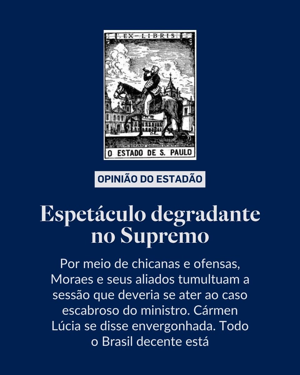Estadao's tweet photo. EDITORIAL | Espetáculo degradante no Supremo – “O Supremo Tribunal Federal (STF) se desmoralizou perante a Nação de um jeito que nem o mais obstinado de seus detratores poderia desejar”. Leia o texto completo em https://t.co/t5USPL14YU https://t.co/yHvTnyUHT8
