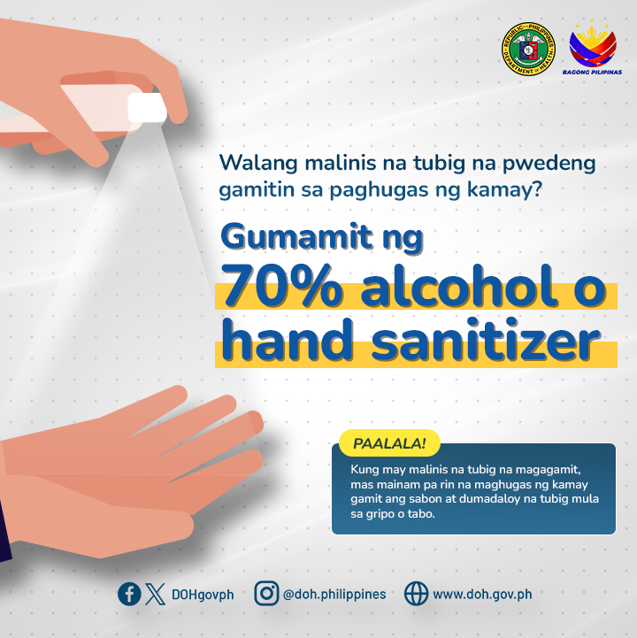 DOHgovph's tweet photo. DOH: GUMAMIT NG 70% ALCOHOL O HAND SANITIZER KUNG WALANG MALINIS NA TUBIG
#DOH
#BagongPilipinas
#MabilisPatasMapagkakatiwalaan
#HandaSaBanta
#Handwashing https://t.co/eOmoUkxD4U
