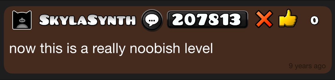 SkylaSynth's tweet photo. this is my oldest geometry dash comment on a non-deleted level https://t.co/Ml3XEs2f4e