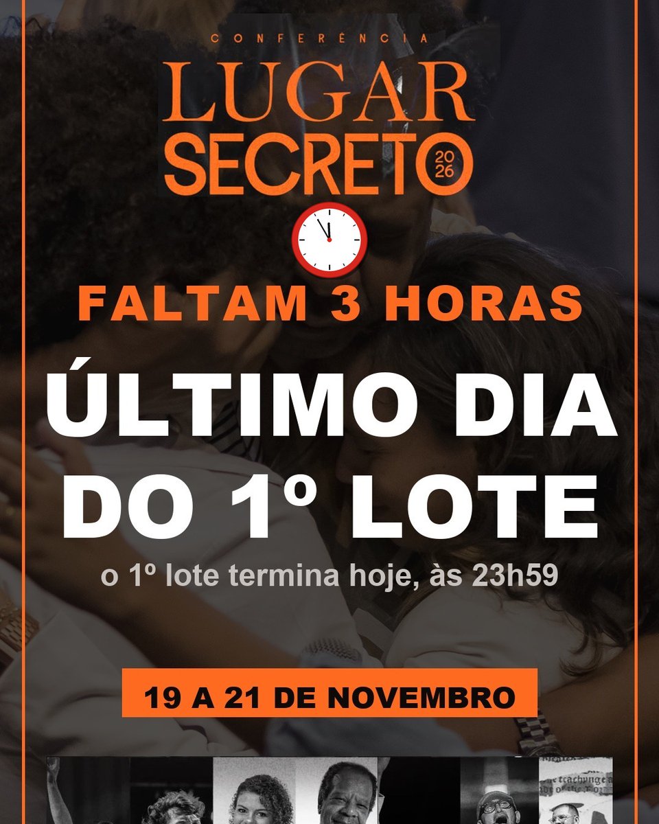 niveasoares's tweet photo. ⏰ Faltam 3 horas! O 1º lote da Conferência Lugar Secreto 2026 termina hoje às 23h59.
Depois disso a inscrição sobe de R$ 160 para R$ 180.
Garanta a sua: https://t.co/JiSY0aC6vx https://t.co/yFXOoPwZS0