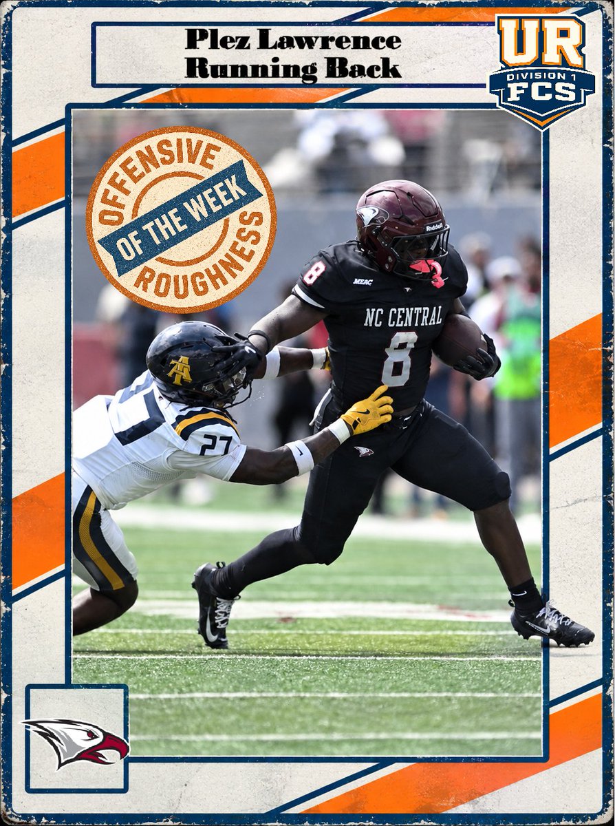 FCSRoughness's tweet photo. Les Awards de la semaine 🏆🏈
Offensive Roughness of the Week
Plez Lawrence
Running Back
North Carolina Central 30, North Carolina A&amp;T 22
22 portées, 210 yards, 9.5 y/portée, 3TDs
presque 57% de la production offensive de son équipe 💪
@plez_lawrence28 @NCCU_Football @MEACSports https://t.co/S1TRr9VlGE
