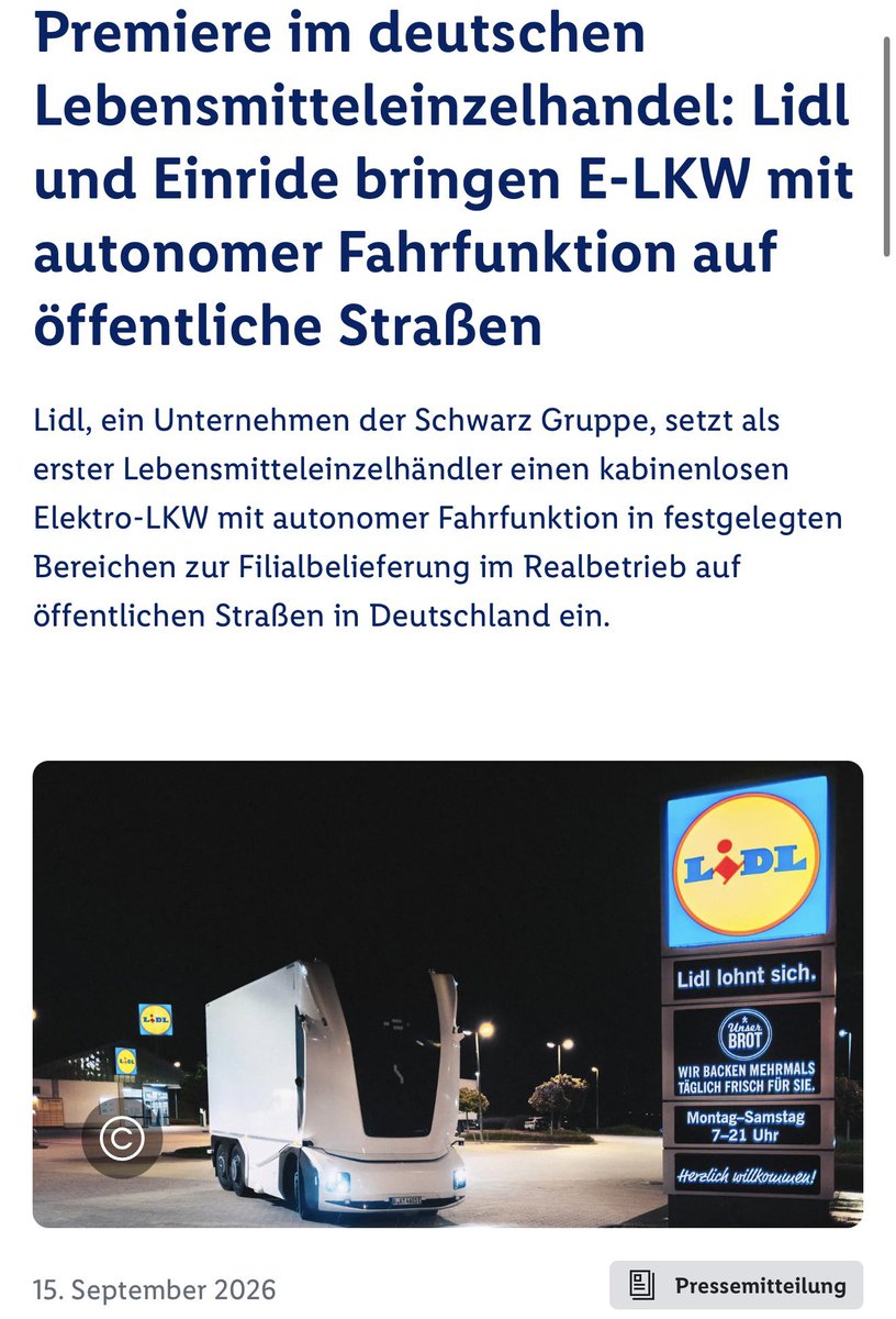 EFIEBER_ANDRE's tweet photo. 📍Deutschland genehmigt Level 4 auf öffentlichen Straßen.

Und nicht irgendwo auf einem abgesperrten Testgelände:

Lidl lässt gemeinsam mit Einride einen kabinenlosen, autonomen Elektro-Lkw im täglichen Lieferbetrieb fahren.

✅ SAE Level 4
✅ öffentliche Straßen
✅ kein Fahrerhaus
✅ reale Warenlieferungen
✅ offizielle KBA-Genehmigung

Laut Einride ist es sogar die erste entsprechende Genehmigung, die das KBA erteilt hat.