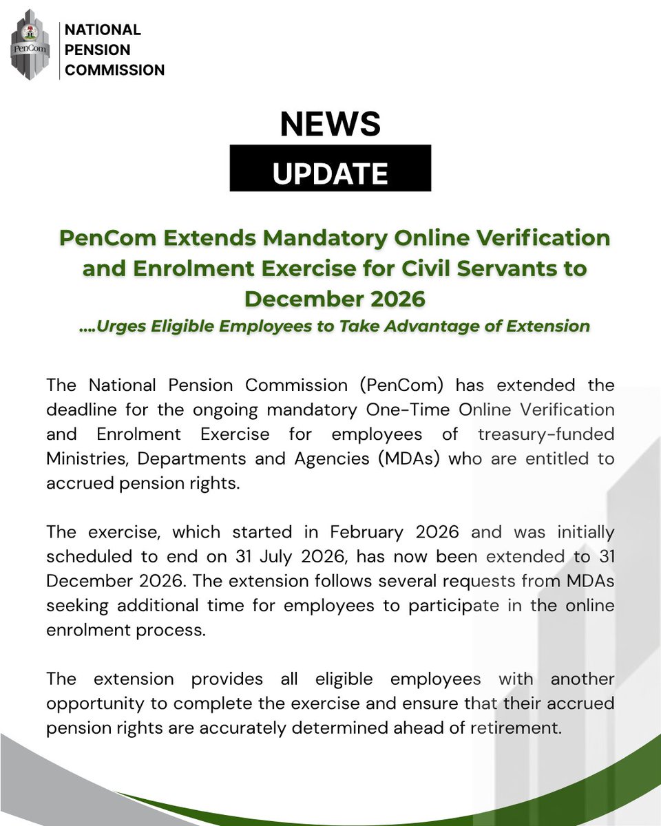 PenComNig's tweet photo. PenCom Extends Mandatory Online Verification and Enrolment Exercise for Civil Servants to December 2026 ….Urges Eligible Employees to Take Advantage of Extension https://t.co/vebvaoNL55