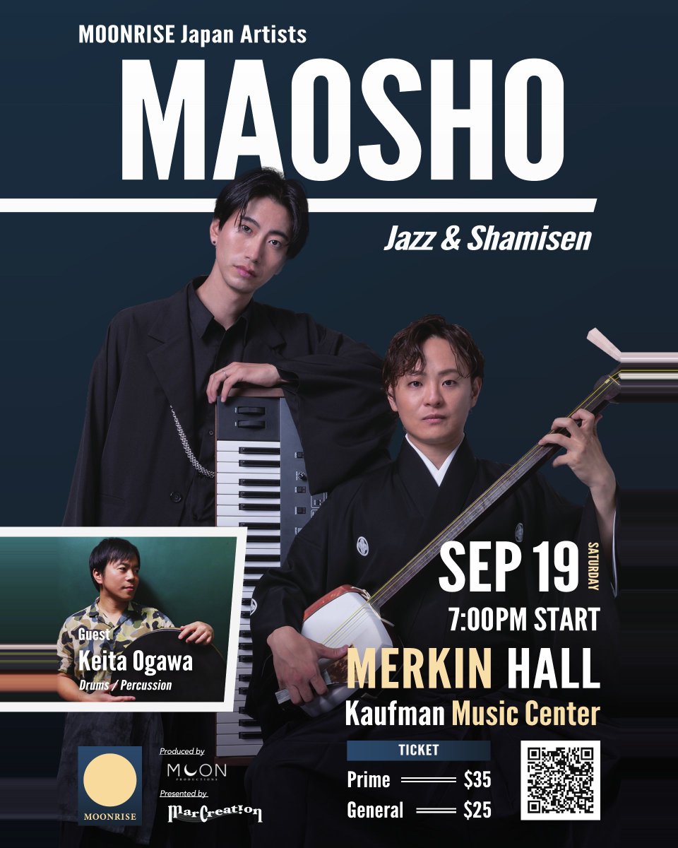SquareUpNY's tweet photo. MAOSHO、NYCのMerkin Hallに登場！三味線の音色が織りなす、伝統と革新を融合させた特別なライブをお楽しみください🎶

📍Merkin Hall, Kaufman Music Center
 2026年9月19日（土）7:00 PM
 Prime $35 / General $25
 QRコードからチケット購入できます

#MAOSHO #MerkinHall #KaufmanMusicCenter #NYC https://t.co/hACZNn5feP
