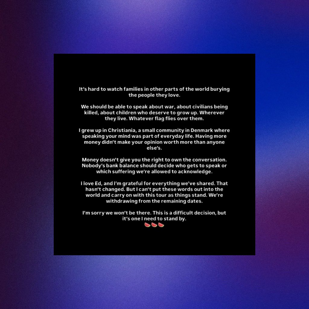 PopBase's tweet photo. Lukas Graham has withdrawn from Ed Sheeran’s tour in solidarity with Palestine and Macklemore:

“We should be able to speak about war, about civilians being killed, about children who deserve to grow up. Wherever they live. Whatever flag flies over them. (...) Money doesn't give you the right to own the conversation. Nobody's bank balance should decide who gets to speak or which suffering we're allowed to acknowledge.”