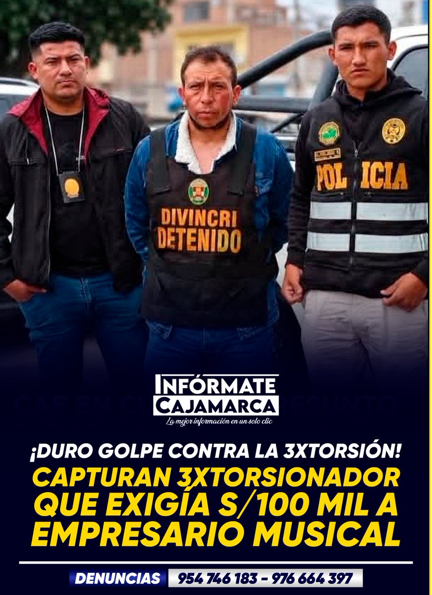InformateCaj's tweet photo. 🚨 ¡DURO GOLPE CONTRA LA 3XTORSIÓN! CAPTURAN A EXTORSIONADOR QUE EXIGÍA S/100 MIL A EMPRESARIO MUSICAL

Un operativo de la Divincri Chiclayo terminó con la detención de un hombre en Cutervo, investigado por su presunta participación en un caso de extorsión https://t.co/PDMwmk6PXj