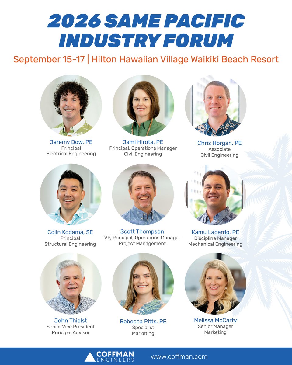 CoffmanEngineer's tweet photo. Visit the Coffman booth and connect with our team during the 2026 SAME Pacific Industry Forum, September 15-17 at the Hilton Hawaiian Village Waikiki Beach Resort. Hope to see you there! https://t.co/wxZX3LR82x