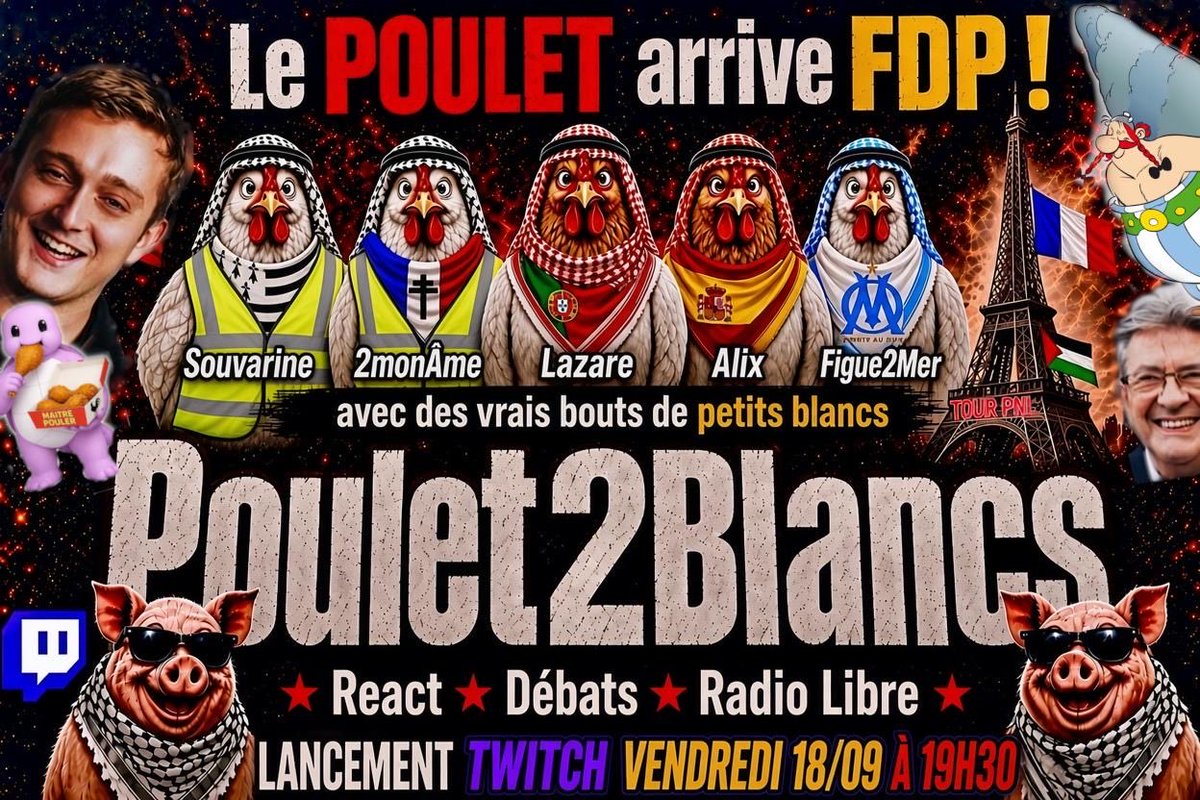 Poulet2Blancs's tweet photo. 🍗 Poulets2Blancs 🍗 – la chaîne qui parle des petits blancs et leur devenir politique, contre les fachos et la gauche pure – bientôt sur Twitch !

🗓️ Vendredi 18/09
🕢 19h30
🖥️ https://t.co/P8JWQEr3I5

PARTAGEZ et VENEZ NOMBREUX ! https://t.co/7VnHUvzRsu