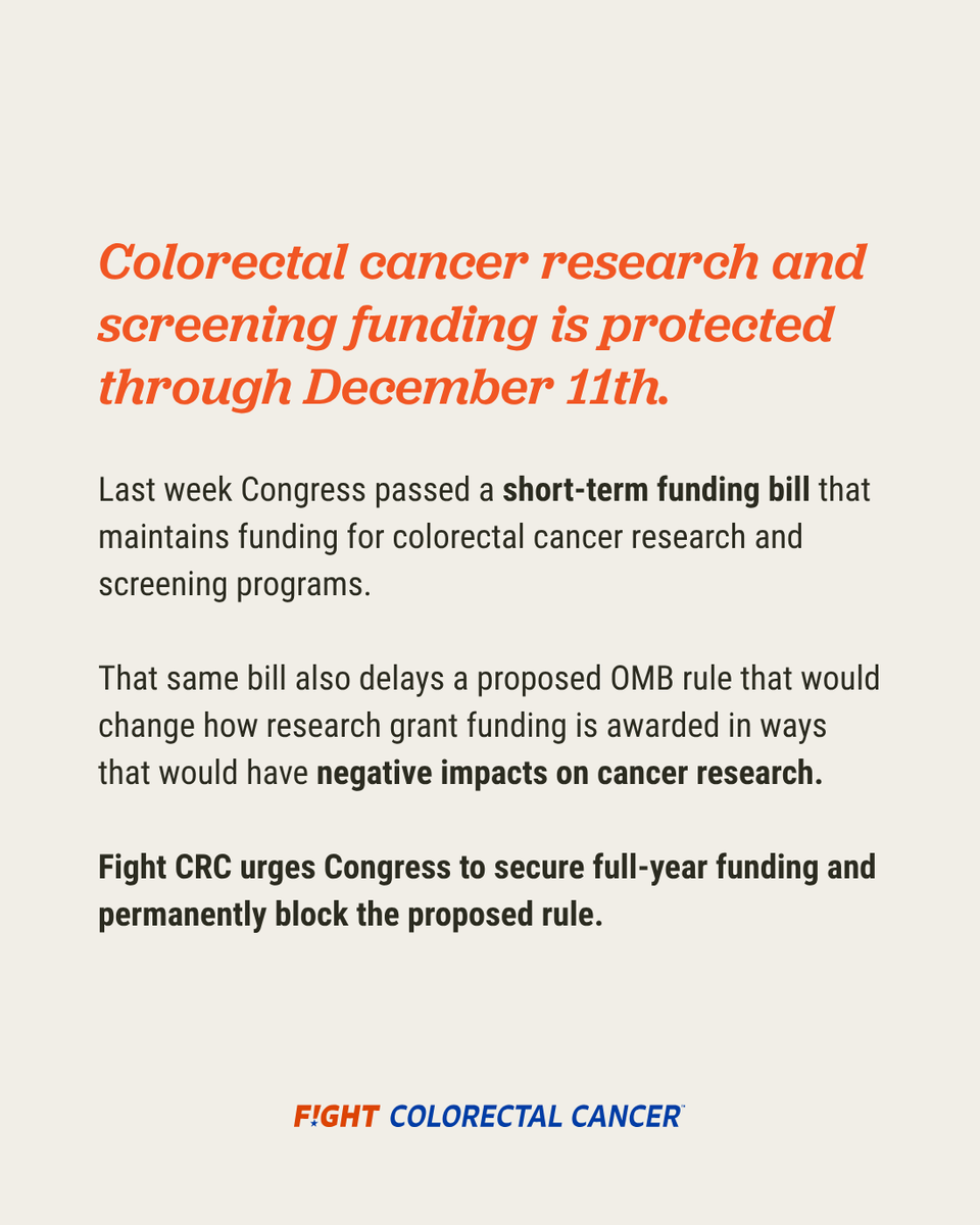 FightCRC's tweet photo. A temporary win for #colorectalcancer research and screening, but permanent action is still needed. 

Congress's short-term funding bill maintains funding for these critical programs and delays a proposed OMB rule that could harm cancer research through December 11.

Fight CRC urges Congress to pass full-year funding and permanently block the proposed rule. Read our comments to OMB: https://t.co/OZaSg98Xas